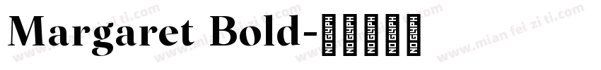 Margaret Bold字体转换